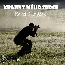 Výstava fotografií „Krajiny mého srdce“